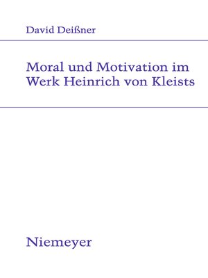 cover image of Moral und Motivation im Werk Heinrich von Kleists